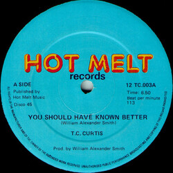 T.C. Curtis You Should Have Known Better USED VINYL 12INCH 45 RPM
