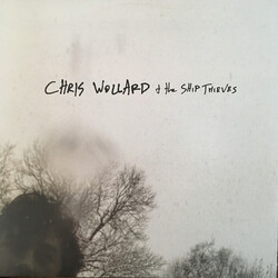 Chris Wollard & The Ship Thieves Chris Wollard & The Ship Thieves Vinyl LP USED