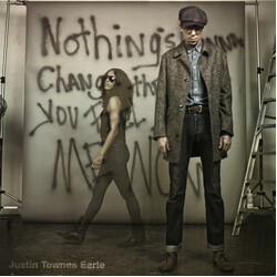 Justin Townes Earle Nothing's Gonna Change The Way You Feel About Me Now Vinyl LP USED