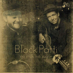 Black Patti (2) No Milk No Sugar Vinyl LP USED