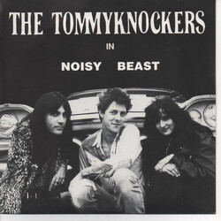 Tommyknockers (3) Noisy Beast USED VINYL 7INCH SINGLE