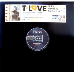 T Love Who Smoked Sunshine? USED VINYL 12INCH 33 S RPM