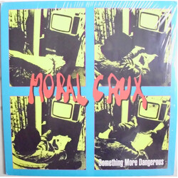 Moral Crux Something More Dangerous Vinyl LP USED