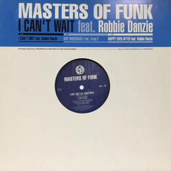 Masters Of Funk / Robbie Danzie I Can't Wait USED VINYL 12INCH 33 S RPM MAXI-SINGLE