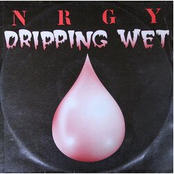 NRGY Dripping Wet USED VINYL 12INCH 33 S RPM