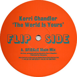 Kerri Chandler The World Is Yours USED VINYL 12INCH 33 S RPM 45 RPM