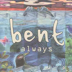 Bent Always USED VINYL 12INCH