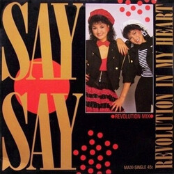 Say Say Revolution In My Heart (Revolution Mix) USED VINYL 12INCH 45 RPM MAXI-SINGLE