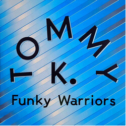 Tommy K. Funky Warriors USED VINYL 12INCH 45 RPM STEREO