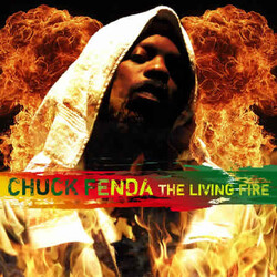 Chuck Fender The Living Fire Vinyl LP USED