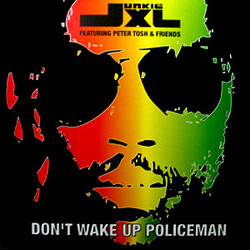 Junkie XL / Peter Tosh & Friends Don't Wake Up Policeman USED VINYL 12INCH 33 S RPM