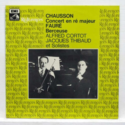 Ernest Chausson / Gabriel Fauré / Alfred Cortot / Jacques Thibaud Concert En Ré Majeur / Berceuse Vinyl LP USED
