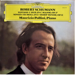 Robert Schumann / Maurizio Pollini Fantasie C-Dur Op.17 - Sonate Fis-Moll Op.11 Vinyl LP USED
