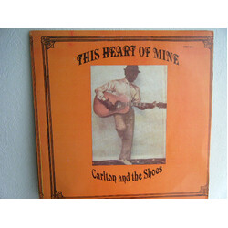 Carlton And The Shoes This Heart Of Mine Vinyl LP USED