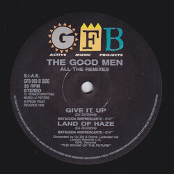 The Good Men Give It Up (All The Remixes) USED VINYL 12INCH 33 S RPM STEREO