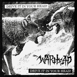 Warhead (7) Drive It In Your Head! USED VINYL 7INCH 45 RPM