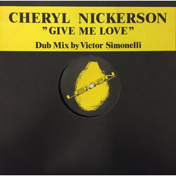 Cheryl Nickerson Give Me Love USED VINYL 12INCH 33 S RPM