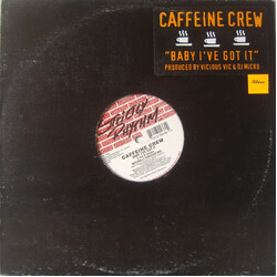 Caffeine Crew Baby I've Got It USED VINYL 12INCH 33 S RPM