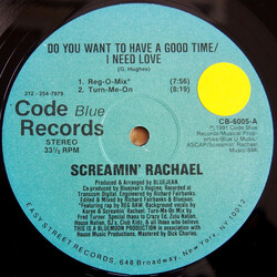 Screamin' Rachael Do You Want To Have A Good Time / I Need Love USED VINYL 12INCH 33 S RPM