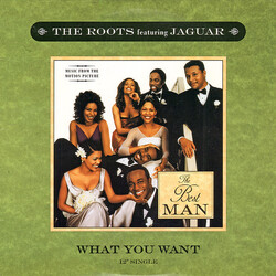 The Roots / Jaguar Wright What You Want USED VINYL 12INCH 33 S RPM SINGLE