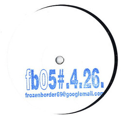 #.4.26. Frozen Border 05 USED VINYL 12INCH WHITE LABEL 45 RPM
