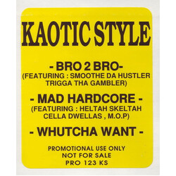 Kaotic Stylin Bro 2 Bro / Mad Hardcore / Whucha Want USED VINYL 12INCH 33 S RPM WHITE LABEL