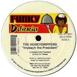The Honey Drippers / Spoonie Gee Impeach The President / (You Ain't Just A Fool) You's An Old Fool USED VINYL 12INCH 33 S RPM