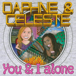 Daphne And Celeste You & I Alone USED VINYL 7INCH 45 RPM SINGLE LIMITED EDITION