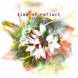 Nomak / Tor (3) Time Of Reflect USED VINYL 7INCH