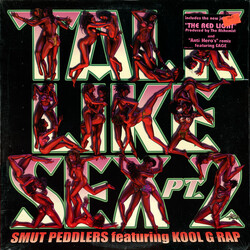 Smut Peddlers / Kool G Rap Talk Like Sex Pt. 2 USED VINYL 12INCH SINGLE