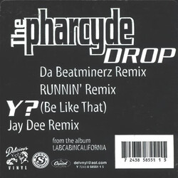 The Pharcyde Drop / Y? (Be Like That) USED VINYL 12INCH 33 S RPM