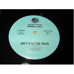 Frankie Kelly Aint That The Truth USED VINYL 12INCH