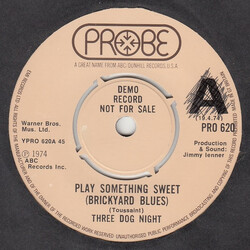 Three Dog Night Play Something Sweet (Brickyard Blues) USED VINYL 7INCH SINGLE PROMO