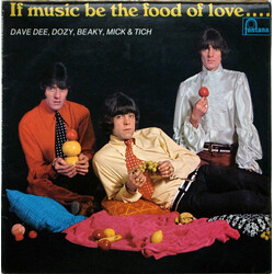 Dave Dee, Dozy, Beaky, Mick & Tich If Music Be The Food Of Love ... Prepare For Indigestion Vinyl LP USED