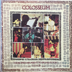 Colosseum Those Who Are About To Die Salute You Vinyl LP USED
