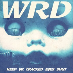 WRD Keep Yr Cracked Eyes Shut USED VINYL 12INCH 33 S RPM