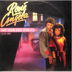 René & Angela Save Your Love (For #1) USED VINYL 12INCH 33 S RPM