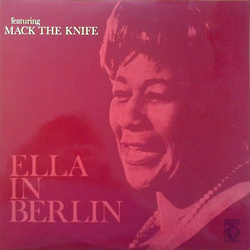 Ella Fitzgerald Ella In Berlin featuring Mack The Knife Vinyl LP USED