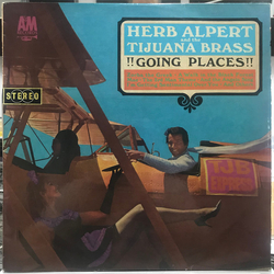 Herb Alpert & The Tijuana Brass !!Going Places!! Vinyl LP USED