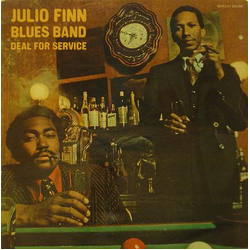 Julio Finn Blues Band Deal For Service Vinyl LP USED