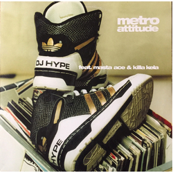 DJ Hype (2) / Masta Ace / Killa Kela Metro Attitude Vinyl 12" USED