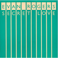 Evan Rogers Secret Love USED VINYL 12INCH 45 RPM SINGLE