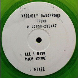 Xtremely Dangerous All I Wish USED VINYL 12INCH 33 S RPM PROMO WHITE LABEL
