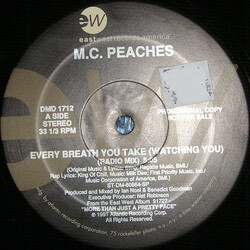 MC Peaches Every Breath You Take (Watching You) USED VINYL 12INCH 33 S RPM PROMO STEREO