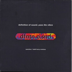 Definition Of Sound Pass The Vibes (Sanchez / Todd Terry Remixes) USED VINYL 12INCH 33 S RPM