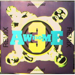Awesome 3 Possessed (Remixes) USED VINYL 12INCH 45 RPM