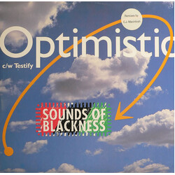 Sounds Of Blackness Optimistic / Testify USED VINYL 12INCH 33 S RPM SINGLE REISSUE