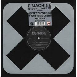 F Machine She's All Over Me USED VINYL 12INCH 33 S RPM