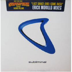 Superfunk / Everis Pellius Last Dance (And I Come Over) (Erick Morillo Mixes) USED VINYL 12INCH SINGLE