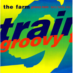 The Farm Groovy Train (Terry Farley Mix) USED VINYL 12INCH 45 RPM SINGLE